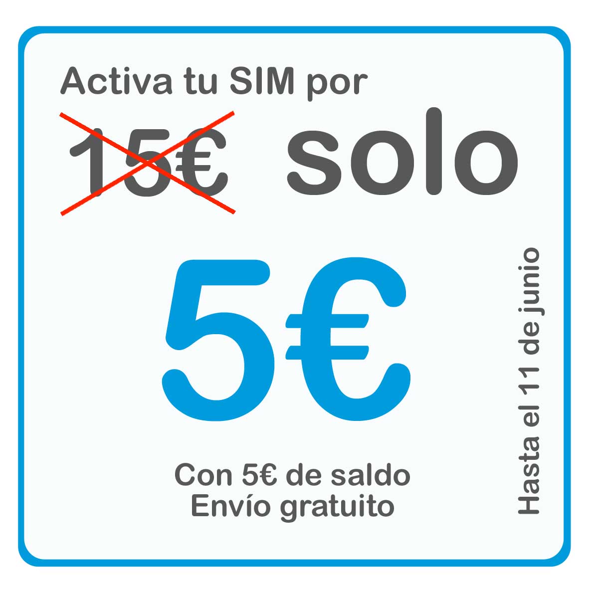 Activa SIM 5€ promocion